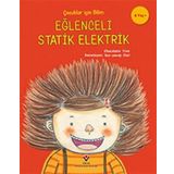 Çocuklar Için Bilim - Eğlenceli Statik Elektrik - Kolektif