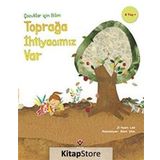 Çocuklar İçin Bilim Toprağa İhtiyacımız Var Ji-hyun Lee Tübitak Yayınları