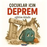 Çocuklar İçin Deprem Eğitim Kitabı Renkli Resimli 3 - 9 Yaş