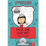 Çocuklar İçin Felsefe - Kavga Çare Olur Mu?