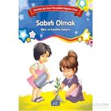 Çocuklar İçin Kısa Hikayelerle Değerler Dizisi Sabırlı Olmak - Future Books