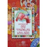 Çocuklar İçin Kur’an Terimleri Sözlüğü - Selcan Yüksel Arvas