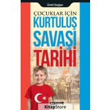 Çocuklar için Kurtuluş Savaşı Tarihi - Ümit Doğan