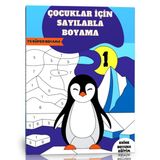 Cocuklar Icin Sayilarla Boyama Kitabi-1 (2-6 Yas)