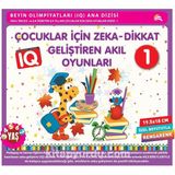 Çocuklar İçin Zeka - Dikkat Geliştiren Akıl Oyunları 1 (3-4-5-6-7 Yaş ve Üzeri)