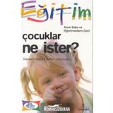 ÇOCUKLAR NE İSTER? - CANTEN KAYA; SELIM UZUNOĞLU
