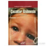 ÇOCUKLAR ÜZÜLMESİN - ROSEMARY WELLS (ISBN:9789758296279)