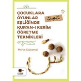 Çocuklara Oyunlar Eşliğinde Kur’an-ı Kerim Öğretme Teknikleri - Merve Gülcemal