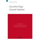 Çocuklara Özgü Güvenlik Tedbirleri - Ceza Hukuku Monografileri - İlbilge Selcen Peker Temmuz 2022