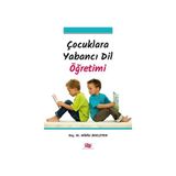 ÇOCUKLARA YABANCI DIL ÖĞRETIMI - İSMAIL HAKKI MIRICI