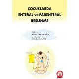Çocuklarda Enteral ve Parenteral Beslenme - Zarife Kuloğlu
