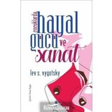 Çocuklarda Hayal Gücü ve Sanat - Lev S. Vygotsky