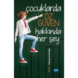 Çocuklarda Öz Güven Hakkında Her Şey Zeynep Kızıltepe Nobel Yayın Dağıtım