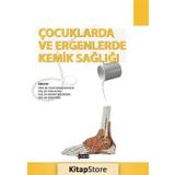 Çocuklarda ve Ergenlerde Kemik Sağlığı Doç. Dr. Fesih Aktar Orient Yayınları