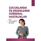 Çocuklarda ve Ergenlerde Sürrenal Hastalıklar Doç. Dr. Fesih Aktar Orient Yayınları