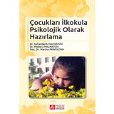 Çocukları İlkokula Psikolojik Olarak Hazırlama Pegem Yayınları