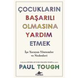 Çocukların Başarılı Olmasına Yardım Etmek - Paul Tough