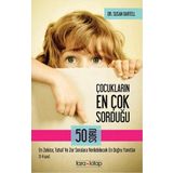 Çocukların En Çok Sorduğu 50 Soru 3-8 Yaş - Susan Bartell