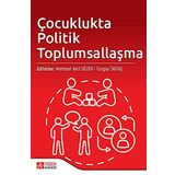 Çocuklukta Politik Toplumsallaşma - Pegem Akademi Yayıncılık