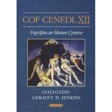 Cof Cenedl XII - Ysgrifau ar Hanes Cymru