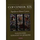 Cof Cenedl XIX - Ysgrifau ar Hanes Cymru