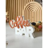 Coffee Bar Yazısı Dekoratif Masa Üstü Aksesuar–kahve Köşesi Dekoru
