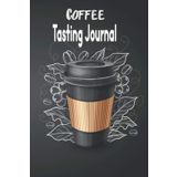 Coffee Tasting Journal: A book for Reviewing and Rating All of Your Favorite Coffee Varieties Coffee Roasting Log Book Gift for Coffee Drinkers