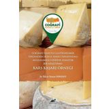 Coğrafi İşaretli Gastronomik Ürünlerin Bölge Halkı Tarafından Algılanması Üzerine Analitik Bir Araştırma: Kars Kaşarı Örneği