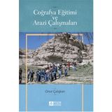 Coğrafya Eğitimi ve Arazi Çalışmaları - Onur Çalışkan