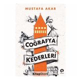 Coğrafya Kederleri - Mustafa Akar