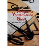 Coğrafyada Araştırma Yöntemlerine Giriş - Nazan Karakaş Özür