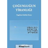 Çoğunluğun Tiranlığı / Nagehan Gürbüz Ersoy