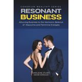 Coherence Codex(TM) Resonant Business: Attuning Business to the Harmonic Balance of Masculine and Feminine Energies: 2