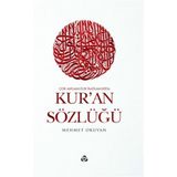 Çok Anlamlılık Bağlamında Kur’an Sözlüğü - Mehmet Okuyan
