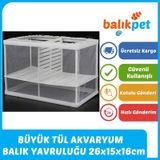 Çok Büyük Tül Balık Yavruluğu Akvaryum Yavruluk 26x15x16cm