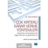 Çok Kriterli Karar Verme Yöntemleri - Yakup Çelikbilek