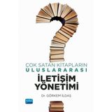 Çok Satan Kitapların Uluslararası İletişim Yönetimi - Görkem İldaş