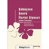 Çöküşten Sonra İlerici Siyaset - Olaf Cramme Michael McTernan Patrick Diamond