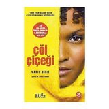 Çöl Çiçeği + Fahrenheit 451 + Kıskanmak + Yuan Huan 2 Kütüphanedeki Kamera + 8 Kitap - Hayır