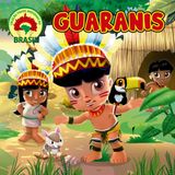 COLEÇÃO POVOS INDÍGENAS DO BRASIL - GUARANI