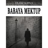Colezium - Babaya Mektup - Favori Kitaplar - Franz Kafka