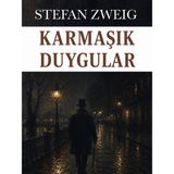 Colezium - Karmaşık Duygular - Stefan Zweig