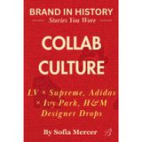 Collab Culture: Supreme x Louis Vuitton, Adidas x Ivy Park & Beyond