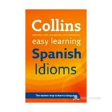 Collins Easy Learning Spanish Idioms - Collins Dictionaries