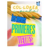 COL·LOREA I PINTA: les meves primeres lletres. (COLOREA Y PINTA)