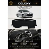 COLONY Peugeot 207 Torpido Örtüsü Ön Göğüs Koruma Torpido Koruma Tam Uyum Çatlamayı Önler