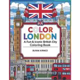 Color London A Fun & Iconic British City Coloring Book: Explore London’s Famous Landmarks, Culture & Charm Through 50 Engaging Pages — Perfect for ... (Color the Cities: A World Adventure in Art)
