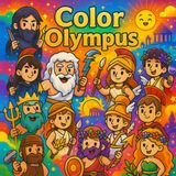 Color Olympus: Greek Mythology Coloring Book for Kids Ages 3-12: 50 Epic Pages Starring Zeus, Athena, Poseidon, Medusa & More to Inspire Creativity and Screen-Free Fun
