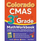 Colorado CMAS 3rd Grade Math Workbook: Comprehensive Practice, Challenging Exercises, and Strategic Guidance for Complete Test-Day Confidence
