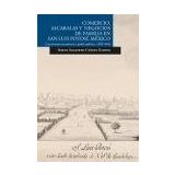 Comercio, alcabalas y negocios de familia en San Luis Potosí, México : crecimiento económico y poder político, 1820-1846 / Sergio Alejandro Cañedo Gamboa.